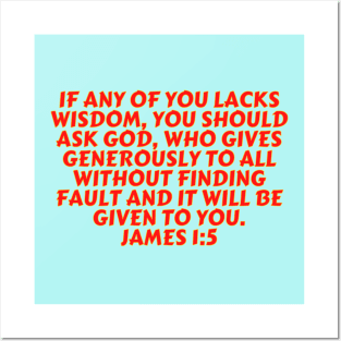 Bible Verse James 1:5 Posters and Art